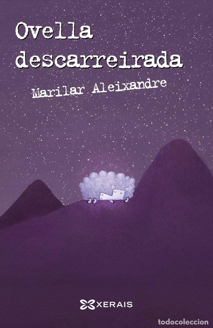B&uuml;cher: OVELLA DESCARREIRADA - ALEIXANDRE, MARILAR