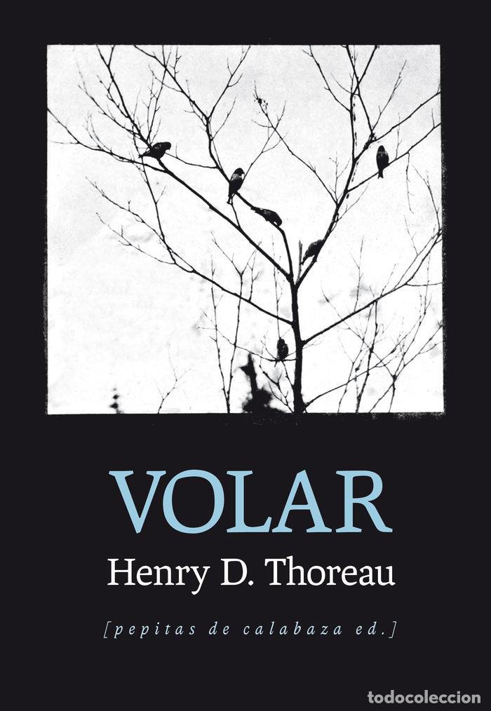 Libros: VOLAR - THOREAU, HENRY DAVID
