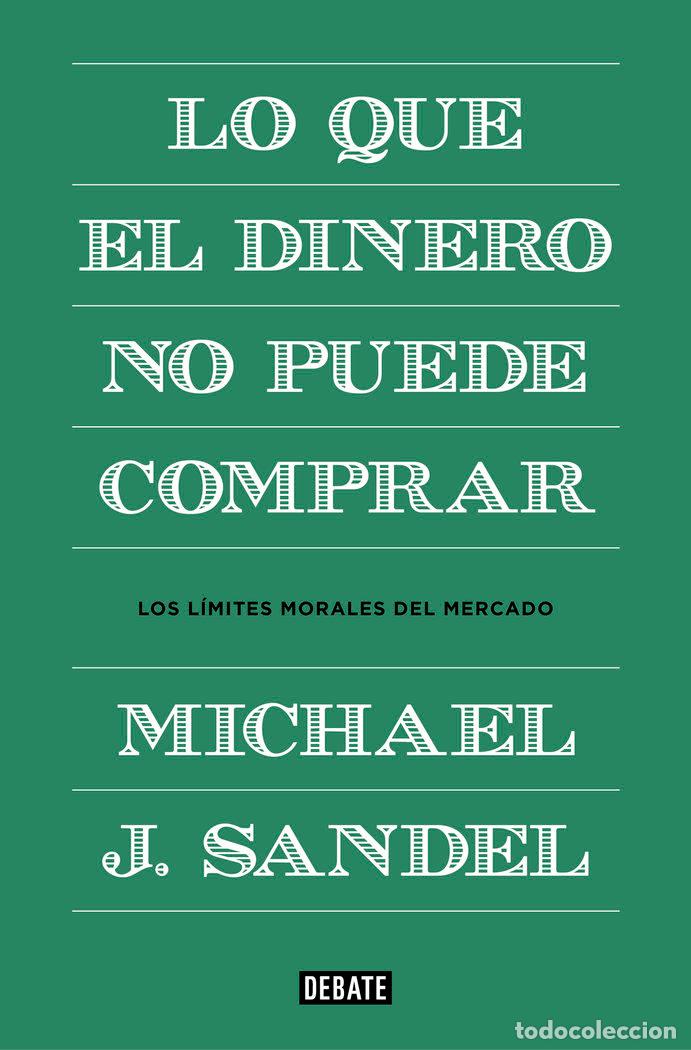 books: LO QUE EL DINERO NO PUEDE COMPRAR - SANDEL, MICHAEL J