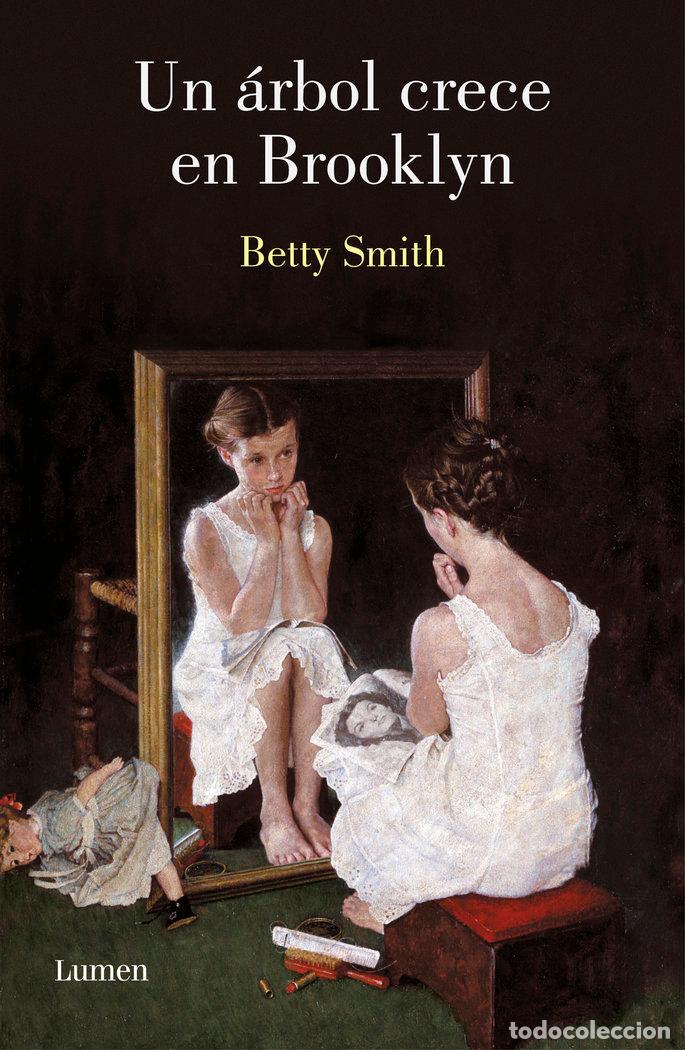 Libri: UN ARBOL CRECE EN BROOKLYN - SMITH, BETTY