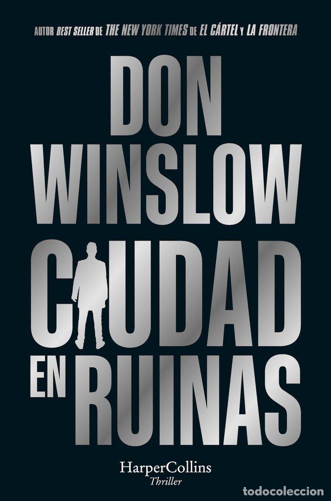 Libros: CIUDAD EN RUINAS - Winslow, Don - Foto 1