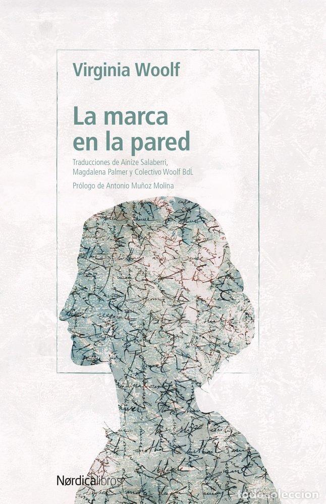Libros: LA MARCA EN LA PARED - WOOLF, VIRGINIA - Foto 1