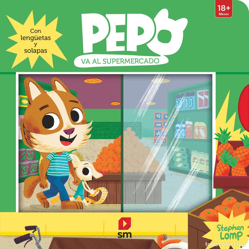 Libros: PEPO VA AL SUPERMERCADO - LOMP, STEPHAN