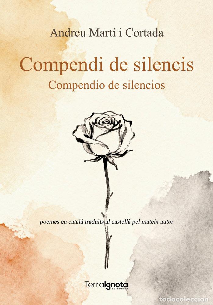 Libri: COMPENDI DE SILENCIS. COMPENDIO DE SILENCIOS - Andreu Mart&iacute; i Cortada