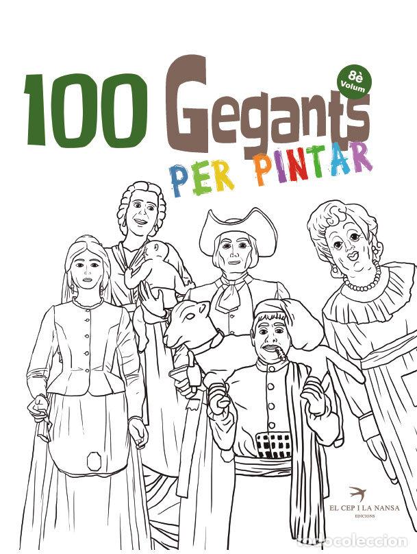 Libros: 100 GEGANTS PER PINTAR VOLUM 8 - JUANOLO