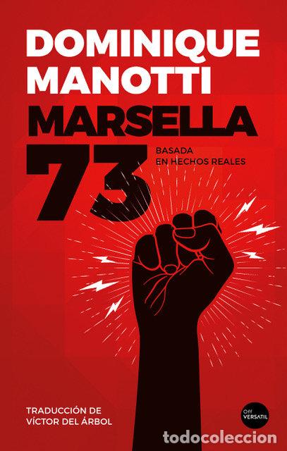 Libri: MARSELLA 73 - MANOTTI, DOMINIQUE
