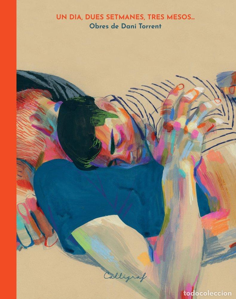 Libros: UN DIA, DUES SETMANES, TRES MESOS - TORRENT RUBA, DANIEL