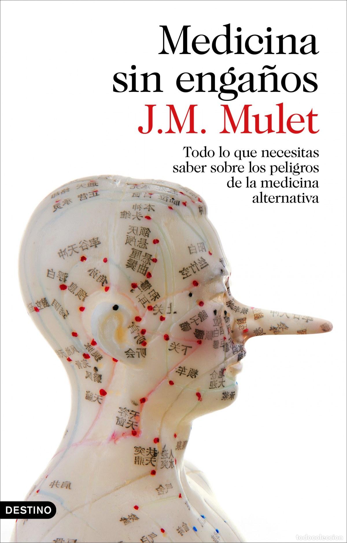 Libri: MEDICINA SIN ENGA&Ntilde;OS - Mulet, J M