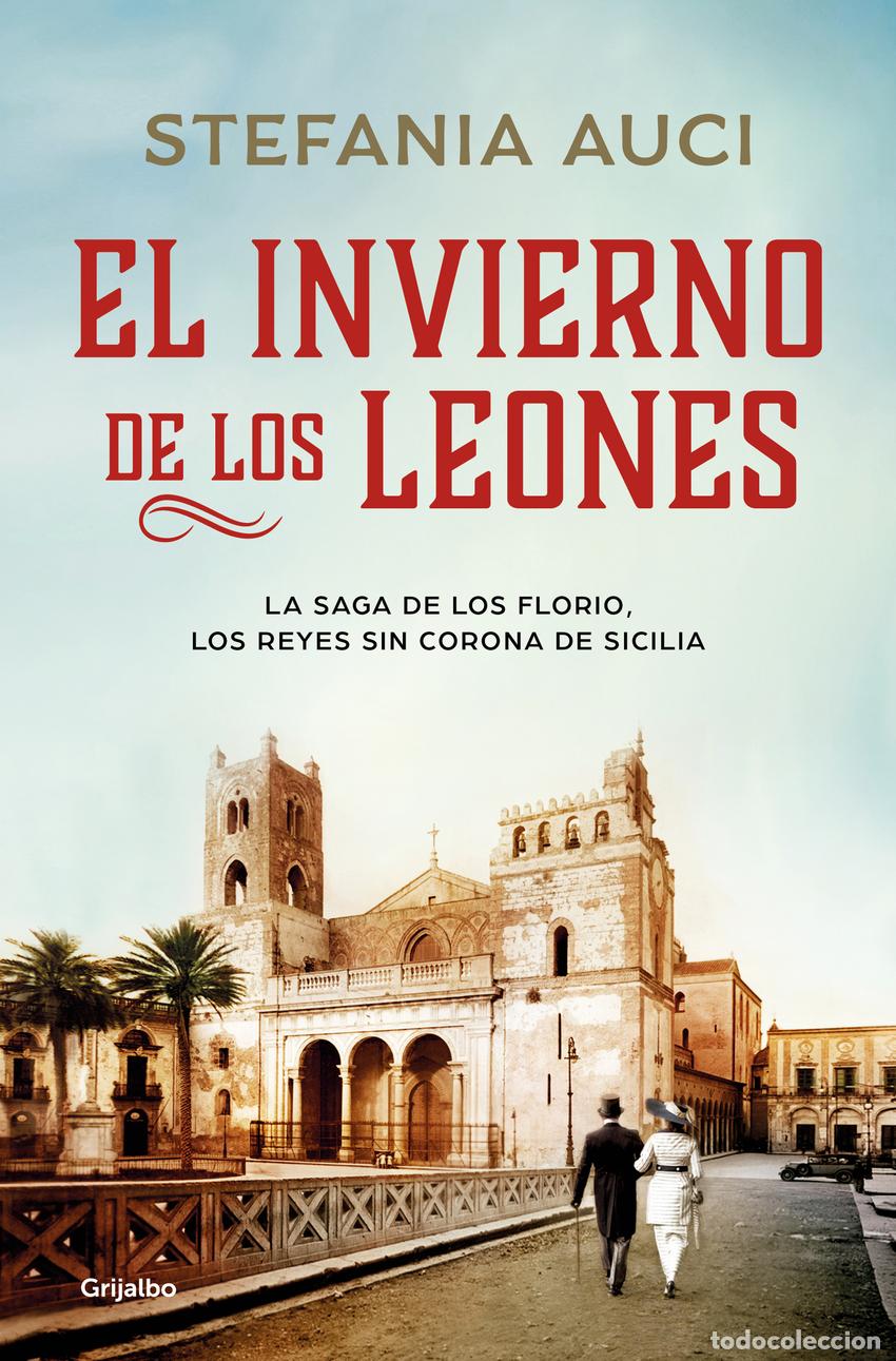 Libri: EL INVIERNO DE LOS LEONES - Auci, Stefania