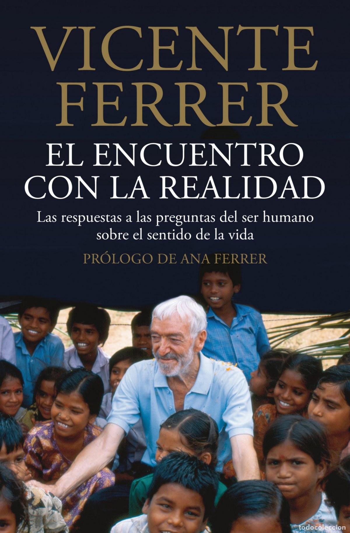 Libri: EL ENCUENTRO CON LA REALIDAD - Vicente Ferrer