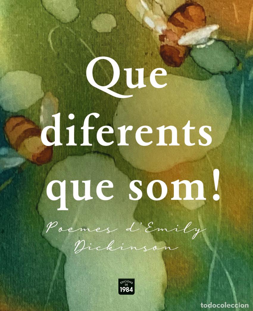 Libri: QUE DIFERENTS QUE SOM! - Dickinson, Emily