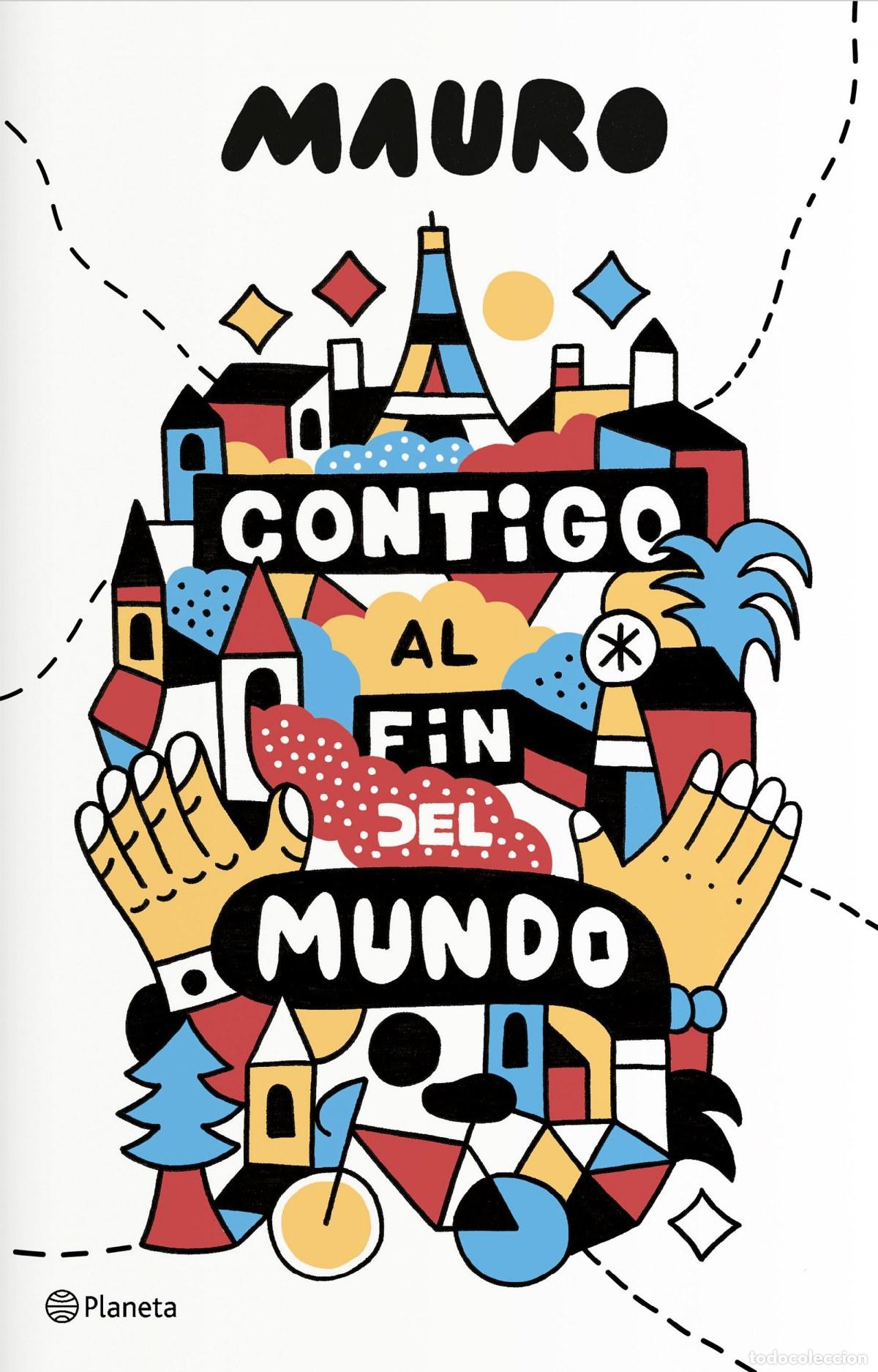 B&uuml;cher: CONTIGO AL FIN DEL MUNDO - Mauro