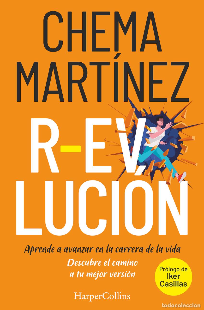 Libri: R-EVOLUCI&Oacute;N. APRENDE A AVANZAR EN LA CARRERA DE TU VIDA - Mart&iacute;nez, Chema