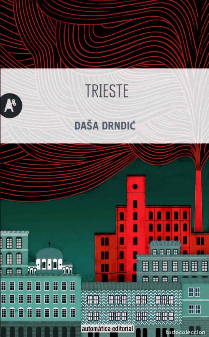 Libros: TRIESTE - Drndic, Dasa