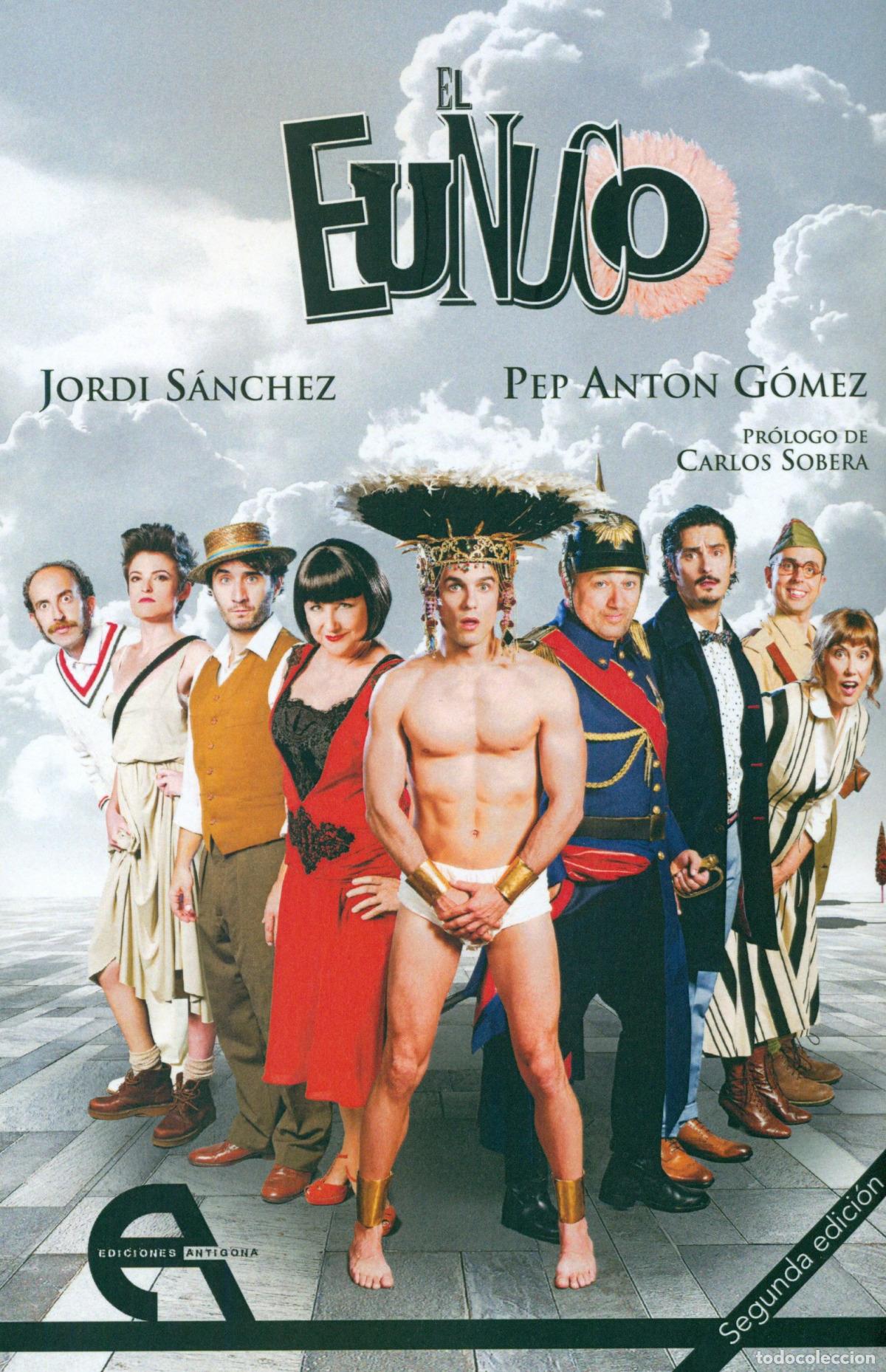 Libros: EL EUNUCO - Anton G&oacute;mez, Pep