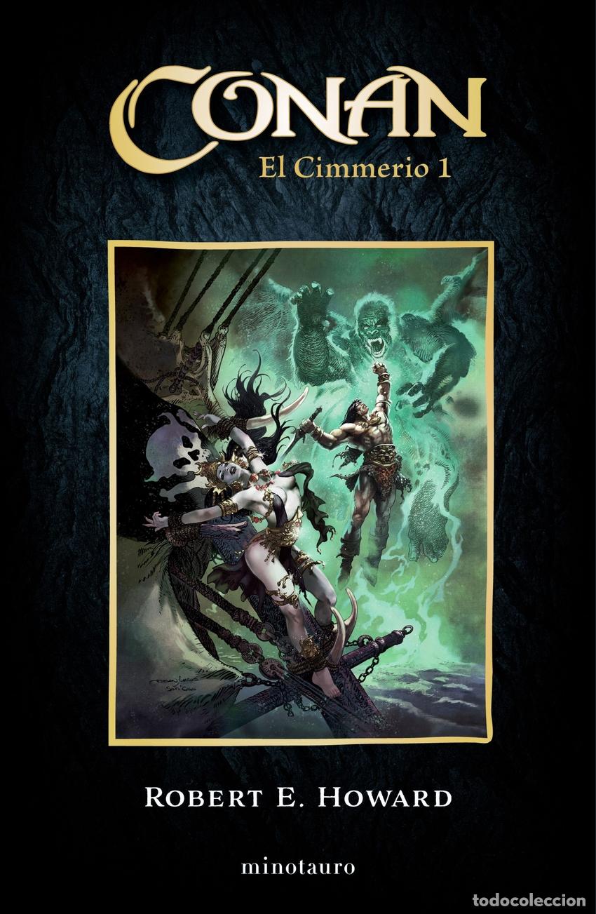 Libros: CONAN EL CIMMERIO N&ordm; 01/06 - Howard, Robert E