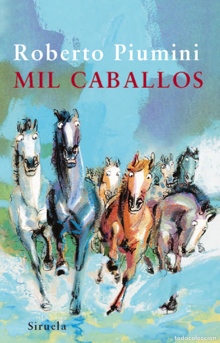 Livres: MIL CABALLOS - Piumini, Roberto