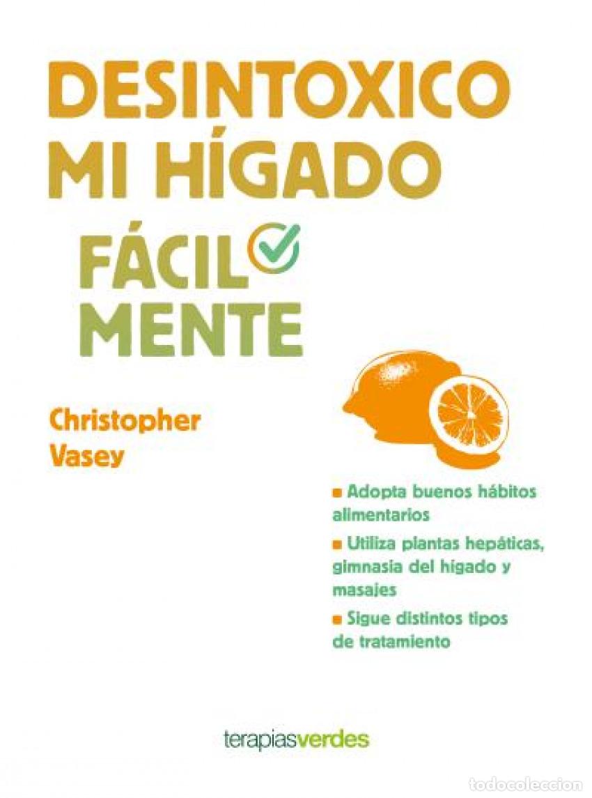 Libri: DESINTOXICO MI H&Iacute;GADO F&Aacute;CILMENTE - Vasey, Christopher