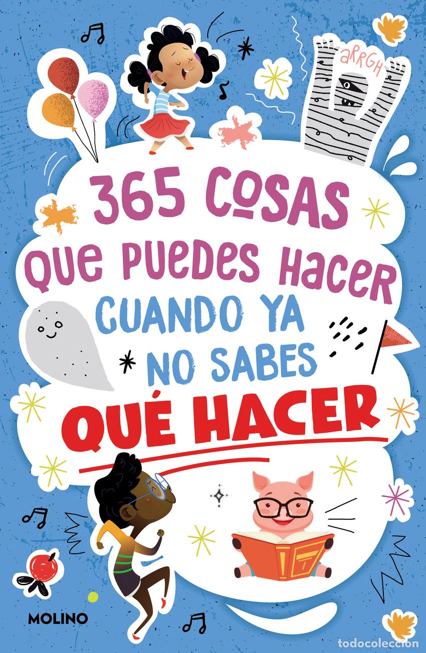 B&uuml;cher: 365 COSAS QUE PUEDES HACER CUANDO YA NO SABES QU&Eacute; HACER - Mart&iacute;n, Maite