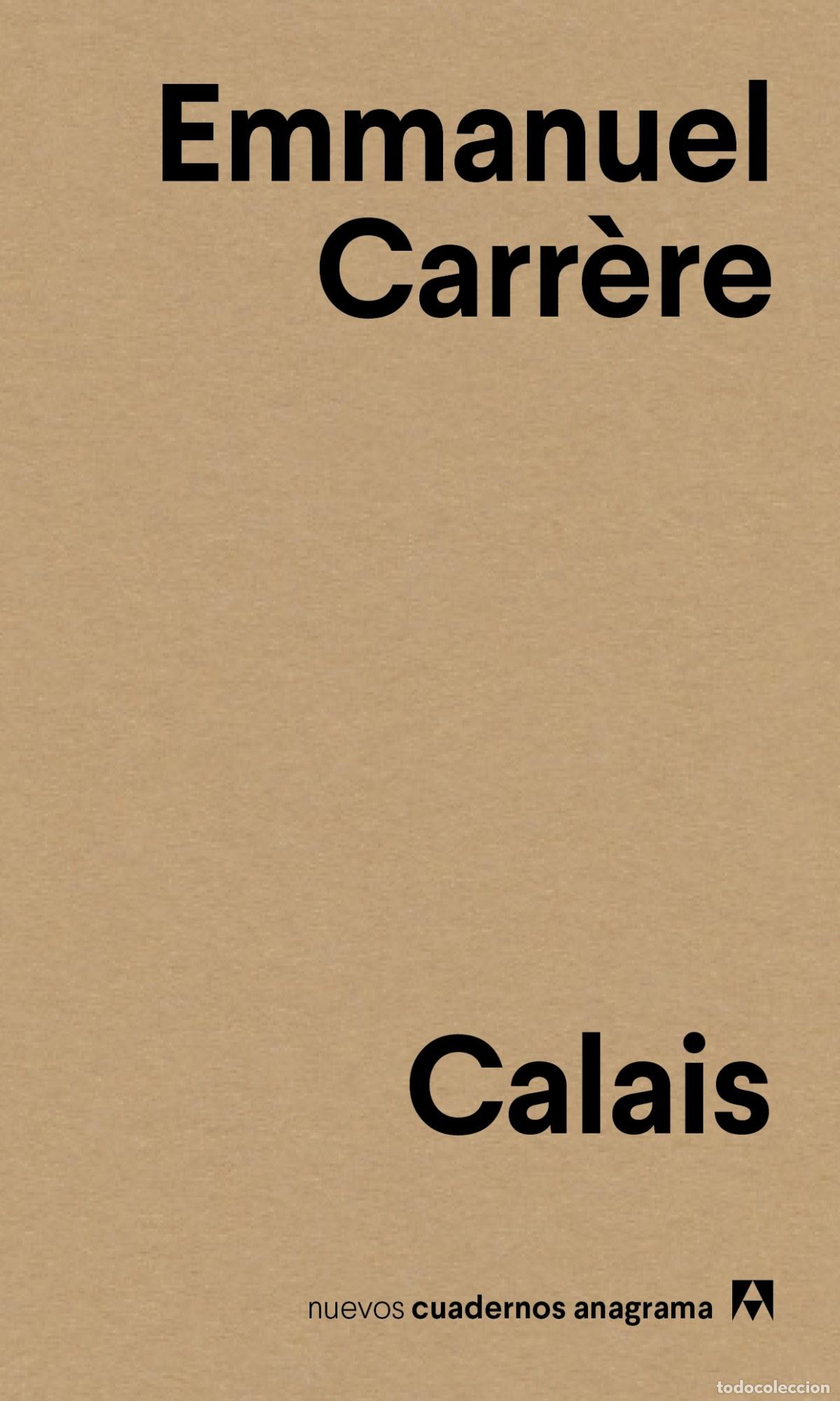 Libri: CALAIS - Carr&egrave;re, Emmanuel