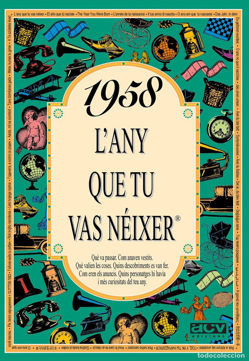 B&uuml;cher: 1958 L'ANY QUE TU VAS N&Eacute;IXER - Rosa Collado Bascompte