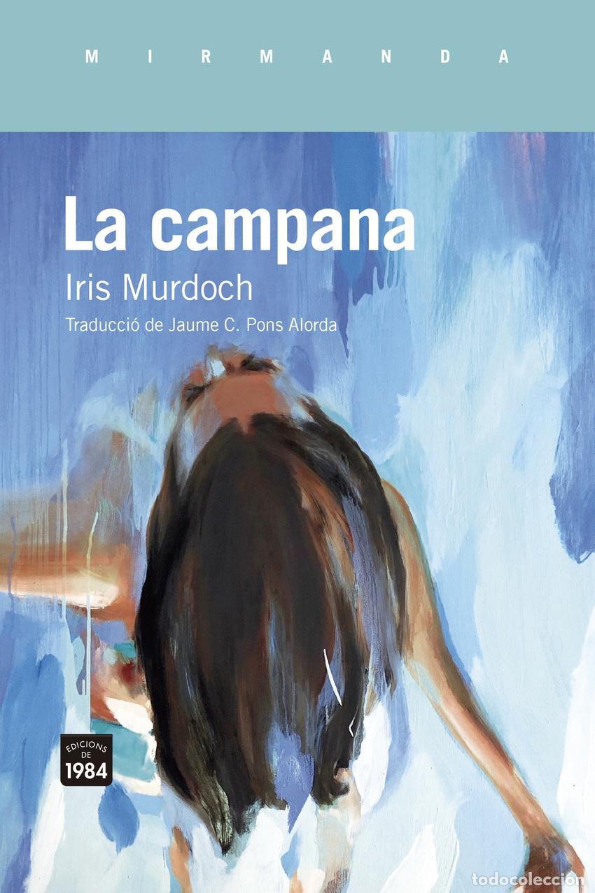 Libri: LA CAMPANA - Murdoch, Iris