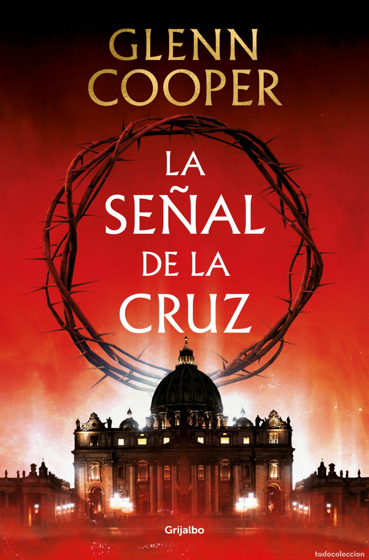 Libros: LA SE&Ntilde;AL DE LA CRUZ - Cooper, Glenn - Foto 1