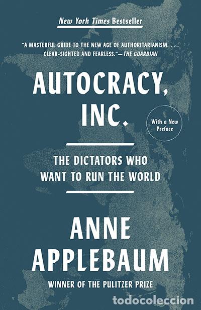 B&uuml;cher: AUTOCRACY INC. - Applebaum, Anne