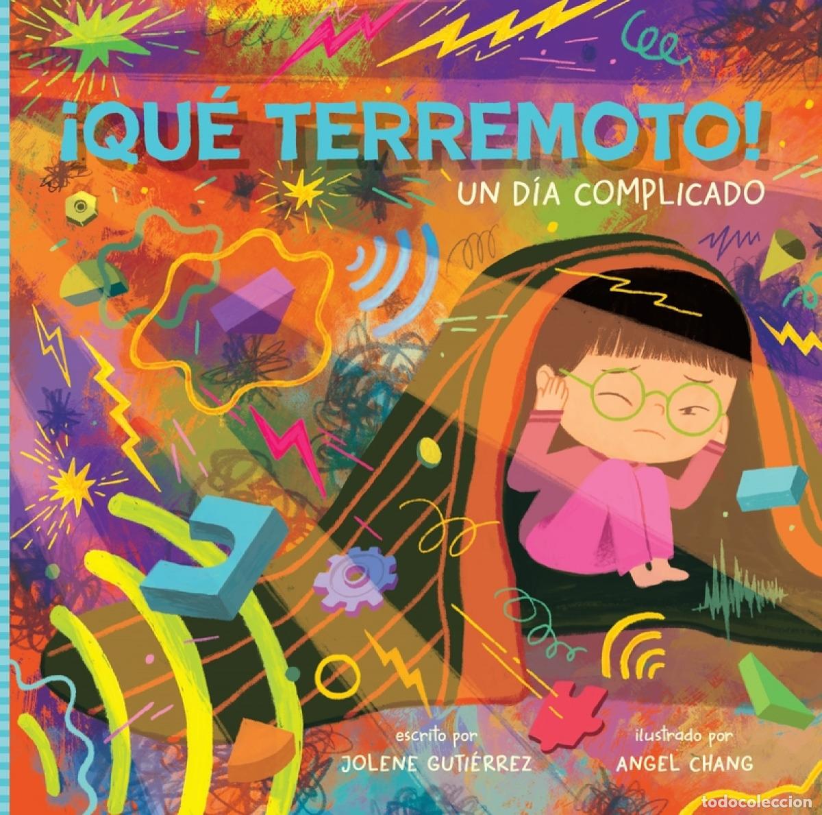 Libri: &iexcl;QU&Eacute; TERREMOTO! UN D&Iacute;A COMPLICADO - CHANG, ANGEL