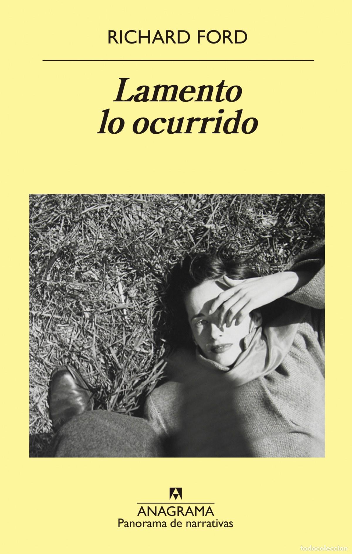 Libri: LAMENTO LO OCURRIDO - Ford, Richard
