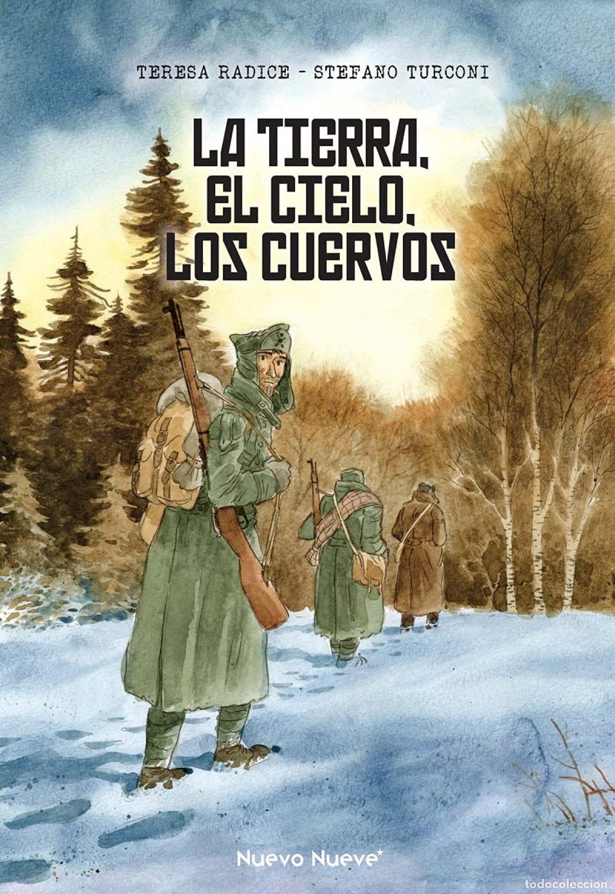 Libri: LA TIERRA, EL CIELO, LOS CUERVOS - , Teresa Radice y Stefano Turconi