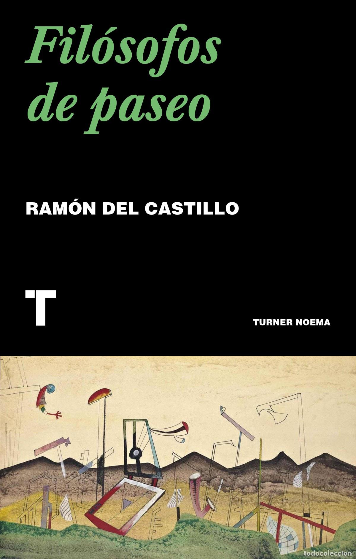 B&uuml;cher: FIL&Oacute;SOFOS DE PASEO - del Castillo, Ram&oacute;n