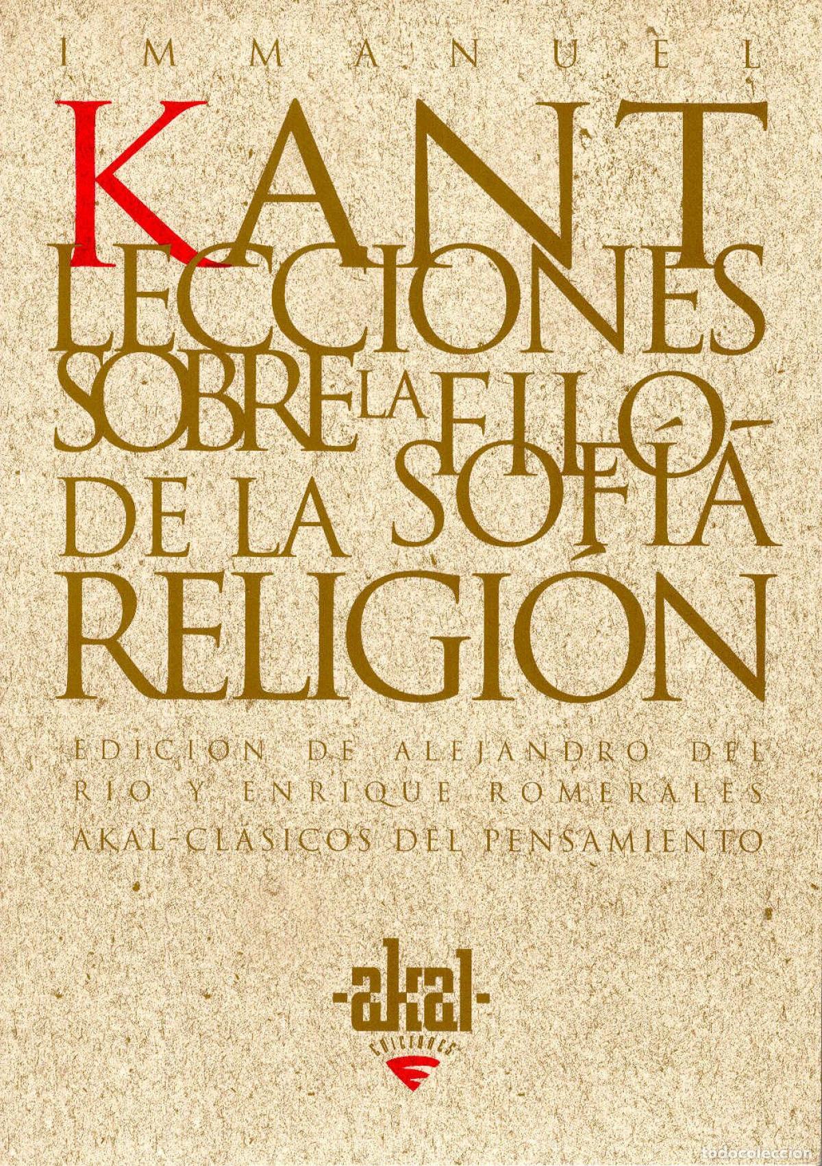books: LECCIONES SOBRE LA FILOSOF&Iacute;A DE LA RELIGI&Oacute;N - Kant, Immanuel