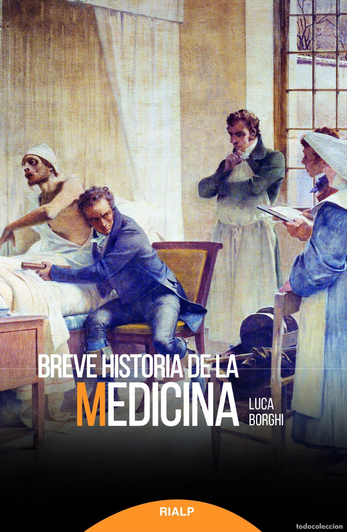 Libri: BREVE HISTORIA DE LA MEDICINA - Borghi, Luca