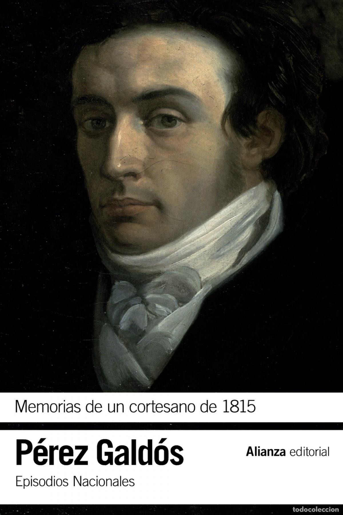 B&uuml;cher: MEMORIAS DE UN CORTESANO DE 1815 - P&eacute;rez Gald&oacute;s, Benito
