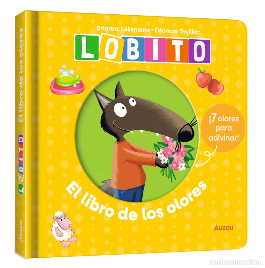 Libri: EL LIBRO DE OLORES DE LOBITO - Orianne LALLEMAND