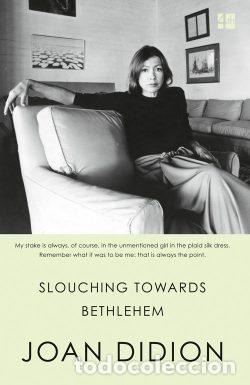 Libros: SLOUCHING TOWARDS BETHLEHEM - Didion, Joan