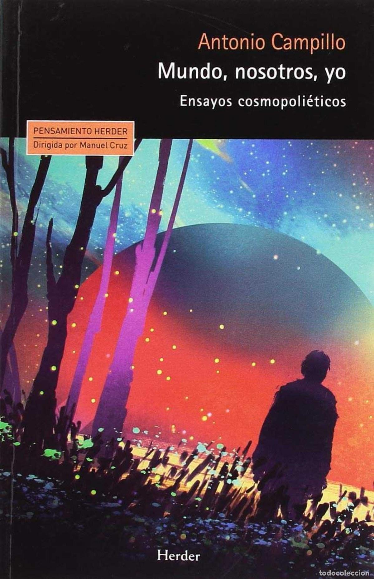 Libri: MUNDO, NOSOTROS, YO - Campillo, Antonio