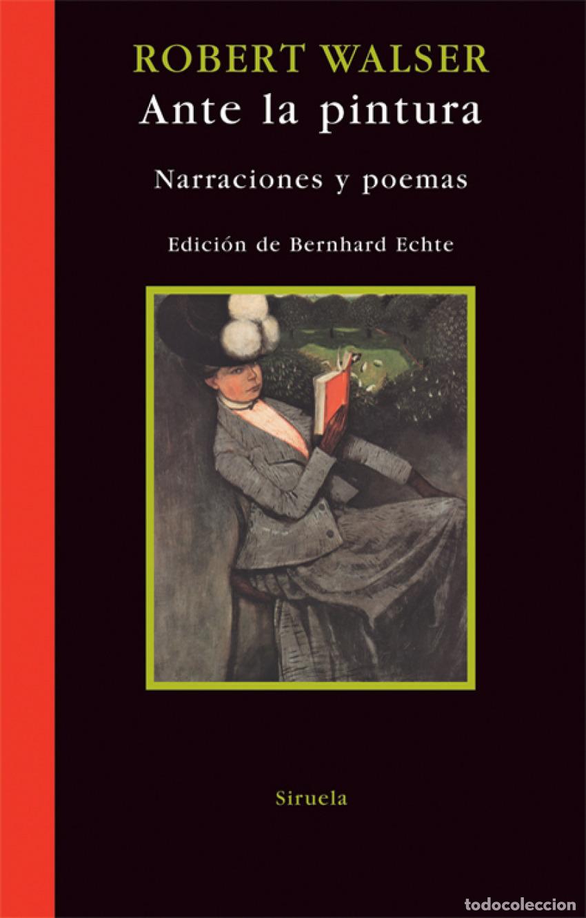 B&uuml;cher: ANTE LA PINTURA - Walser, Robert