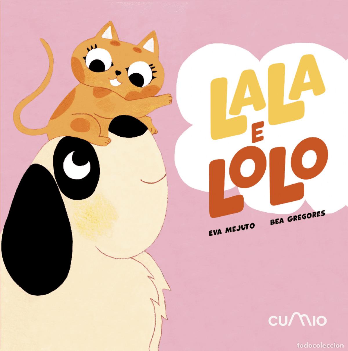 Libros: LALA E LOLO SON INSEPARABLES - Mejuto, Eva - Foto 1