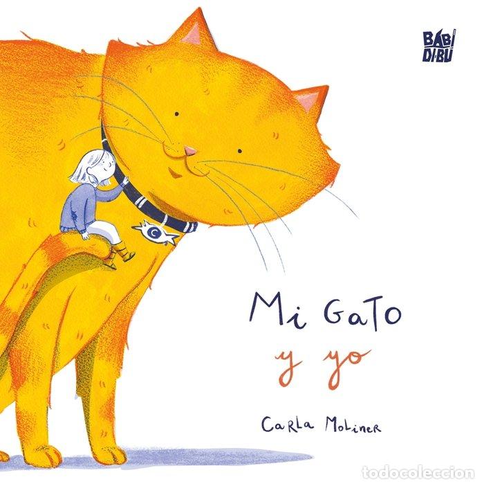 B&uuml;cher: MI GATO Y YO - Moliner, Carla