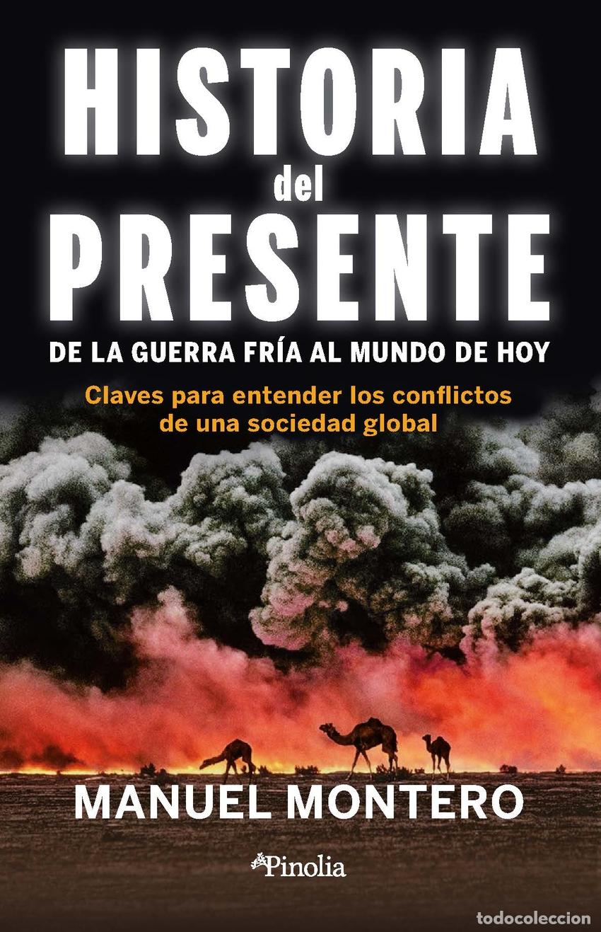 Libros: HISTORIA DEL PRESENTE - Manuel Montero - Foto 1