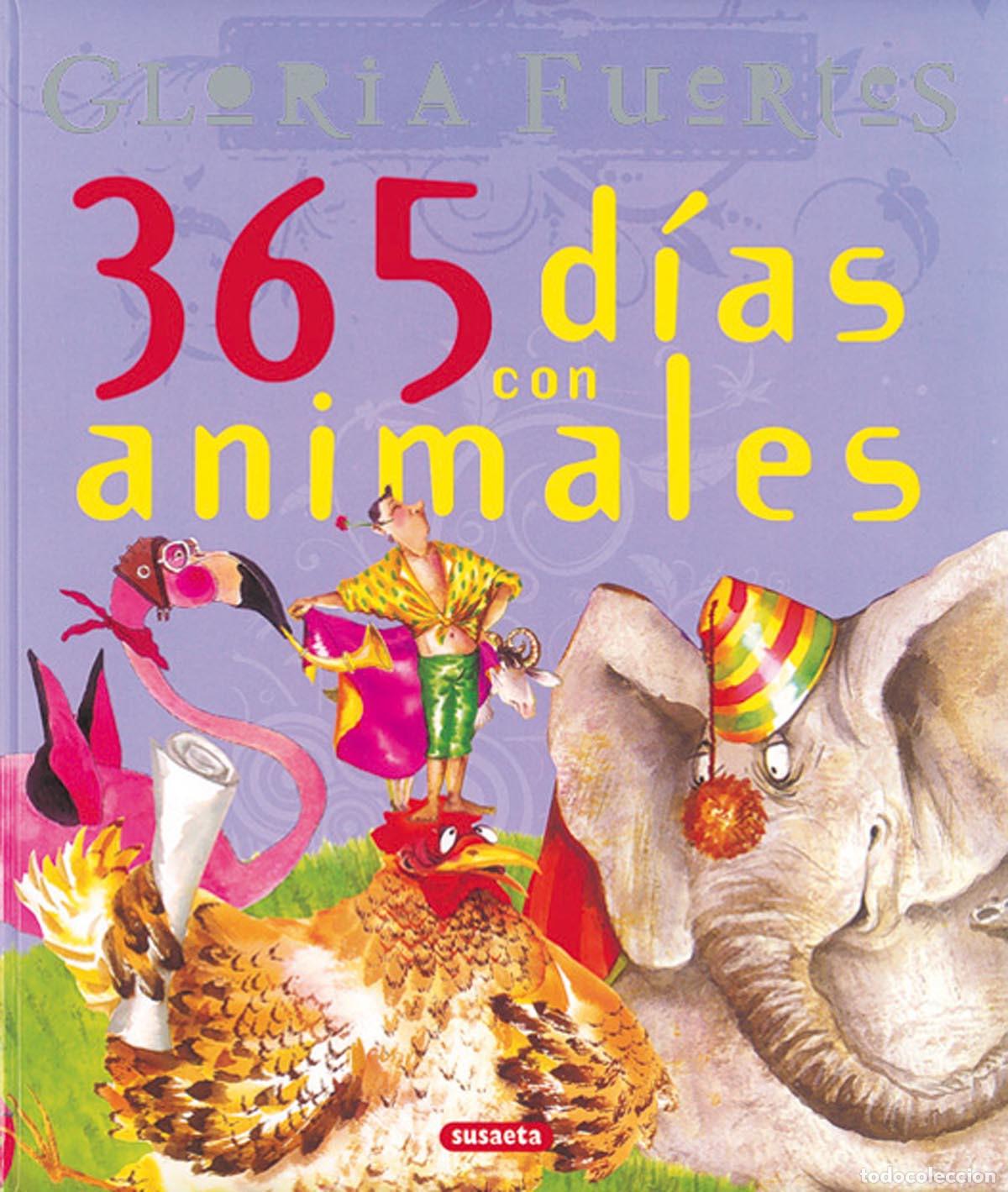 Livros: 365 D&Iacute;AS CON ANIMALES DE GLORIA FUERTES (GRANDES LIBROS) - Fuertes, Gloria
