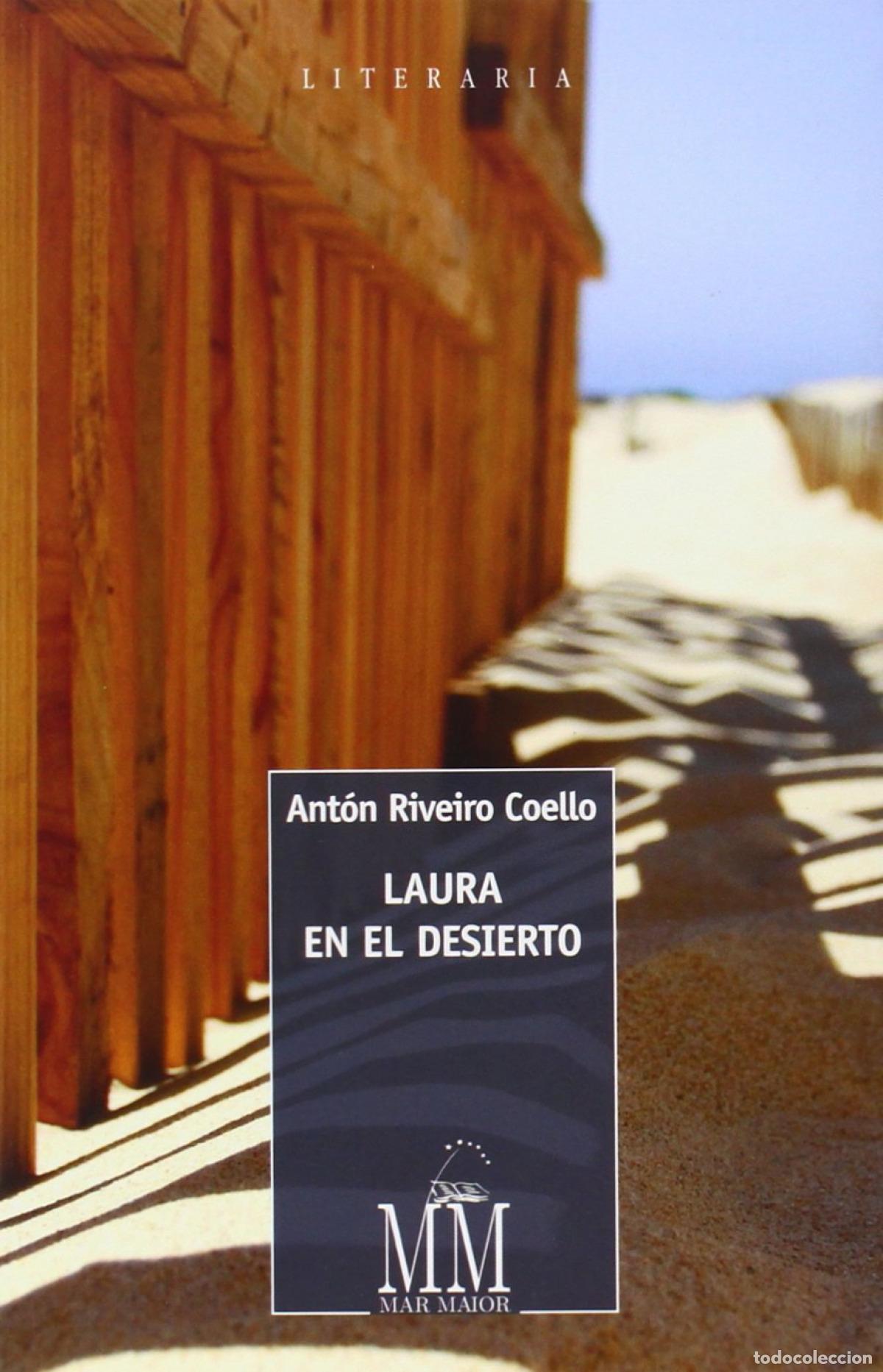 Libros: LAURA EN EL DESIERTO - Riveiro Coello, Anton