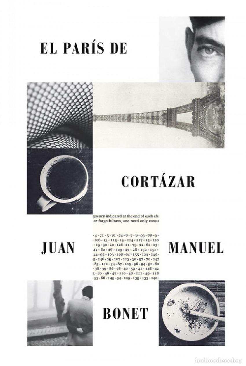 Libros: EL PAR&Iacute;S DE CORTAZAR - Bonet, Juan Manuel