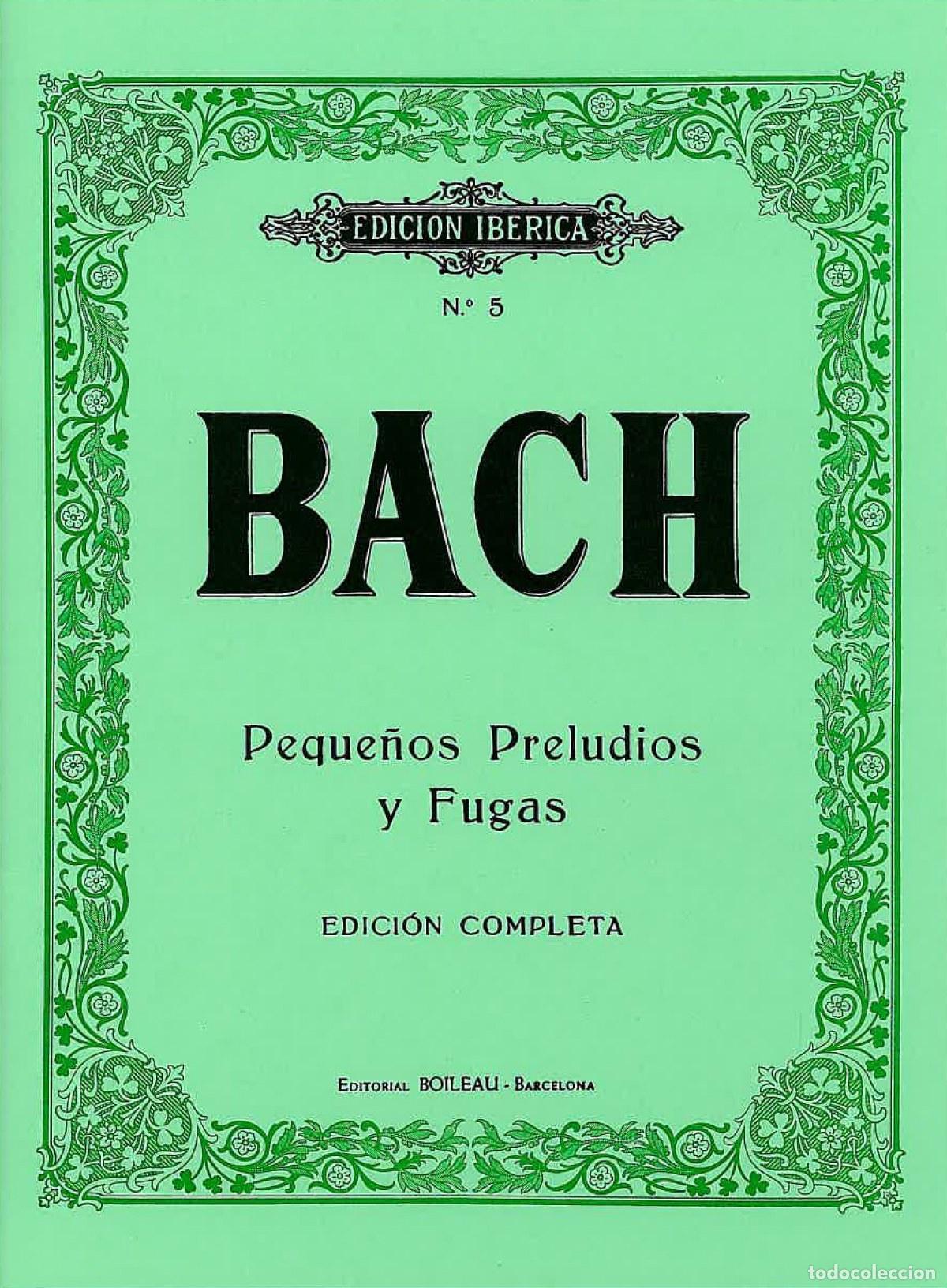 Libros: PEQUE&Ntilde;OS PRELUDIOS Y FUGAS - Bach, Johann Sebastian