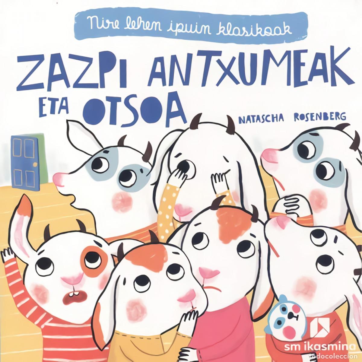 books: ZAZPI ANTXUMEAK ETA OTSOA (EUSKERA) - SM