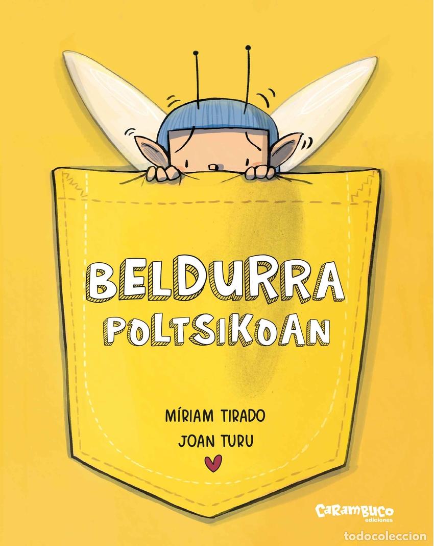 Libri: BELDURRA POLTSIKOAN - Tirado, M&iacute;riam