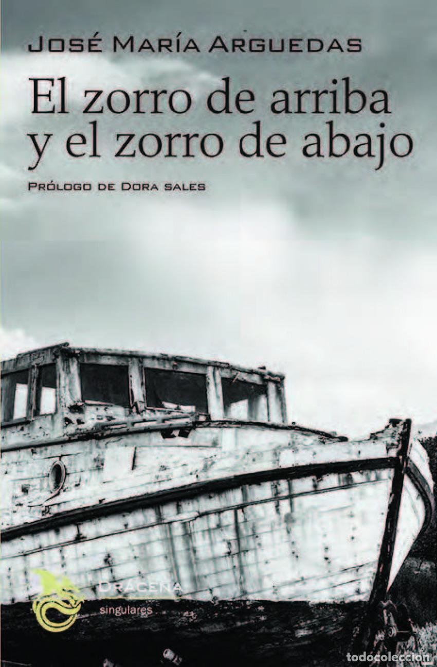 Libros: EL ZORRO DE ARRIBA Y EL ZORRO DE ABAJO - Arguedas, Jos&eacute; Mar&iacute;a