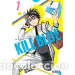 Libri: KILL BLUE 01 - FUJIMAKI, TADATOSHI